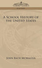 A School History of the United States - Paperback
