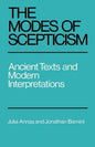 The Modes of Scepticism: Ancient Texts and Modern Interpretations - Paperback