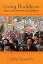 Living Buddhism: Mind, Self, and Emotion in a Thai Community - Paperback