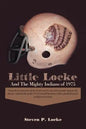 Little Locke and the Mighty Indians of 1975 - Paperback