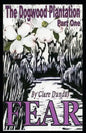 The Dogwood Plantation: Fear - Paperback