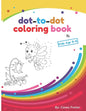 Dot-to-dot coloring book for kids age 5-8: Connecting Dots, Learning Numbers, Numerical Order, Counting, Learning Alphabet, Coloring Images After Conn - Paperback