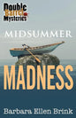 Midsummer Madness - Paperback