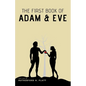 The First Book of Adam and Eve - Paperback