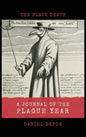 A Journal of the Plague Year: The Black Death - Hardcover