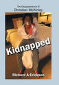 Kidnapped: The Disappearance of Christian McKinley - Hardcover