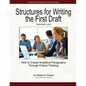 Structures for Writing the First Draft - Secondary Level: How to Create Analytical Paragraphs Through Critical Thinking - Paperback