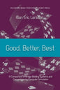 Good, Better, Best: A comparison of bridge bidding systems and conventions by computer simulation - Paperback