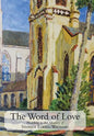 The Word of Love: Preaching in the Ministry of Stephen Elkins-Williams - Hardcover