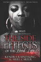 The Side Effects of This Hood Love: Domestic Violence Anthology - Paperback