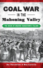 Coal War in the Mahoning Valley: The Origin of Greater Youngstown's Italians - Hardcover