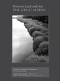 Between Land and Sea: The Great Marsh: Photographs by Dorothy Kerper Monnelly - Hardcover