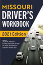 Missouri Driver's Workbook: 320+ Practice Driving Questions to Help You Pass the Missouri Learner's Permit Test - Paperback
