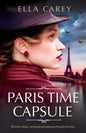 Paris Time Capsule: Heartbreaking, emotional and gripping historical fiction - Paperback