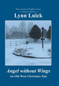 Angel Without Wings: An Old West Christmas Tale - Hardcover
