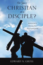Are You a Christian or a Disciple? - Paperback