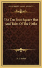 The Ten Foot Square Hut and Tales of the Heike - Hardcover