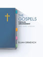 The Gospels: Parallel Arrangement - King James Version - Hardcover