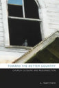 Toward the Better Country - Paperback