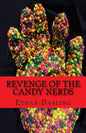 Revenge of the Candy Nerds - Paperback