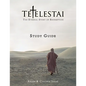 Tetelestai Study Guide: The Study Guide to accompany the Tetelestai video series - Paperback