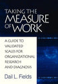 Taking the Measure of Work: A Guide to Validated Scales for Organizational Research and Diagnosis - Paperback