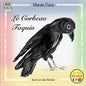 Le Corbeau Taquin: The Cheeky Crow - Paperback