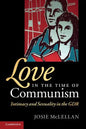 Love in the Time of Communism - Paperback