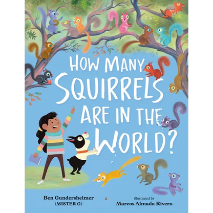 How Many Squirrels Are in the World? - Hardcover