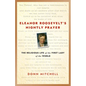 Eleanor Roosevelt's Nightly Prayer: The Religious Life of the First Lady of the World - Hardcover