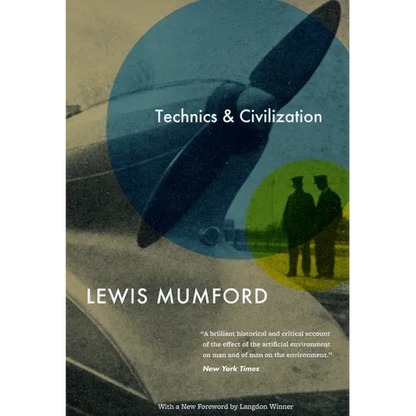 Technics and Civilization - Paperback