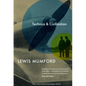 Technics and Civilization - Paperback