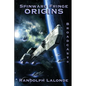 Spinward Fringe Broadcast 0: Origins - Paperback