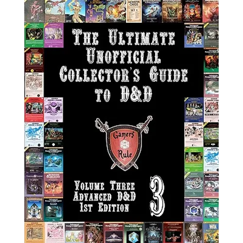 The Ultimate Unofficial Collector's Guide to D&D: Volume One: Original D&D and Basic D&D - Paperback