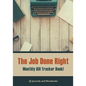 The job done right, monthly bill tracker book! - Paperback