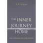 The Inner Journey Home: Soul's Realization of the Unity of Reality - Paperback