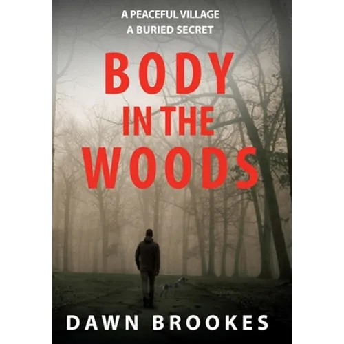 Body in the Woods - Hardcover