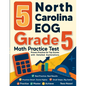 5 North Carolina EOG Grade 5 Math Practice Tests: Proven Practice for Top Scores with Detailed Explanations - Paperback