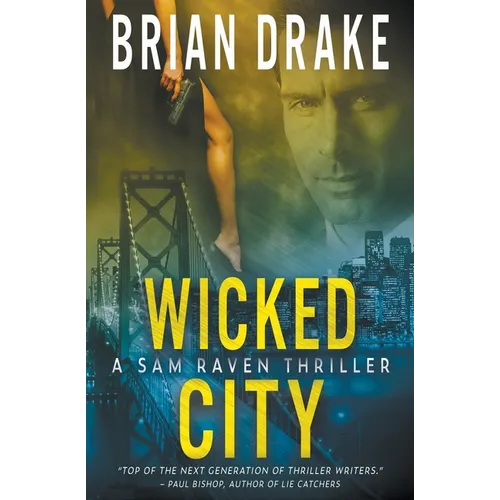 Wicked City: A Sam Raven Thriller - Paperback