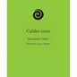 Calder-Isms - Hardcover