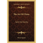 The Art Of China: Spirit And Society - Paperback