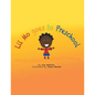 Lil Mo Goes to Preschool - Paperback