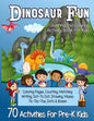 Dinosaur Fun Counting and Coloring Activity Book for Kids: Pre-K Workbook With 70 Cute Learning Games, Counting, Drawing, Coloring, Mazes, Matching, D - Paperback