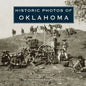 Historic Photos of Oklahoma - Hardcover
