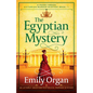 The Egyptian Mystery: An utterly gripping historical murder mystery - Paperback