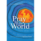 Pray for the World: A New Prayer Resource from Operation World - Paperback