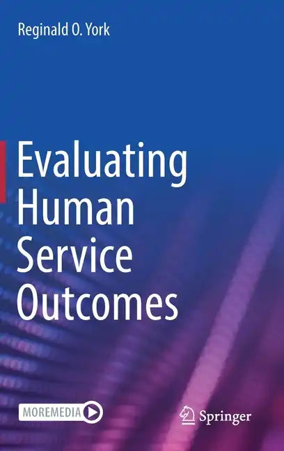 Evaluating Human Service Outcomes - Hardcover