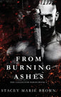 From Burning Ashes - Hardcover