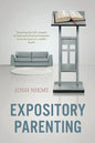 Expository Parenting - Paperback