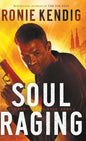 Soul Raging - Hardcover